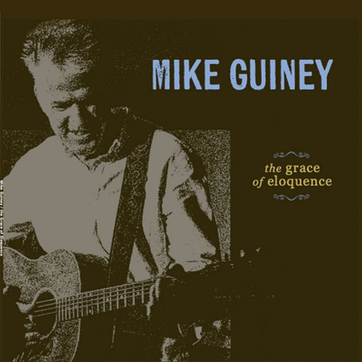 Mike Guiney - The Grace of Eloquence [CD]