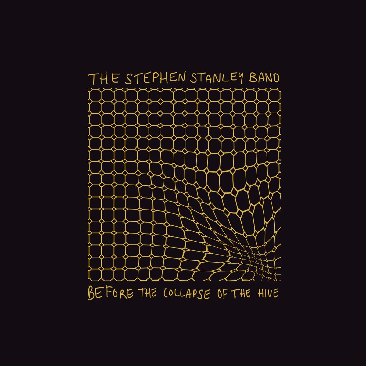 Stephen Stanley Band - Before the Collapse Of the Hive [CD]