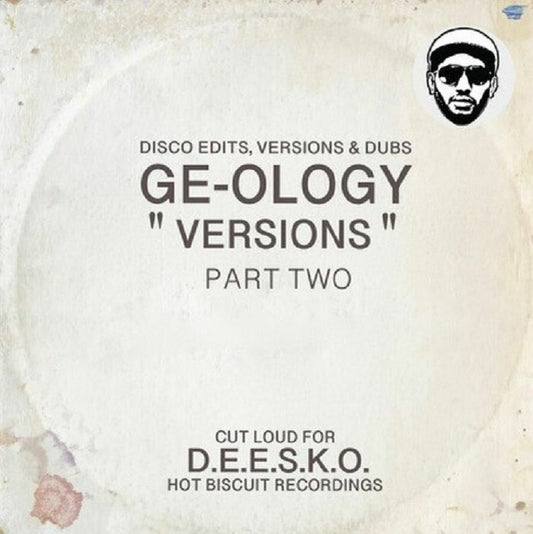 Ge-ology - “Versions” Part Two (Disco Remixes) [Double 12"]