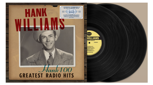 Hank Williams - Hank 100: Greatest Radio Hits (2 x 140g Black Vinyl)