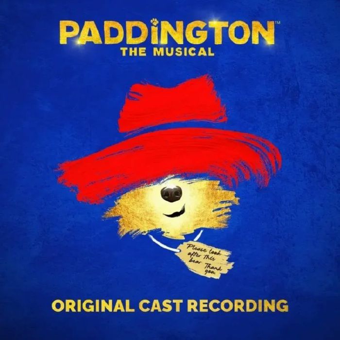 The Original Cast of 'Paddington The Musical'	- Paddington The Musical (Complete Edition) [2LP]