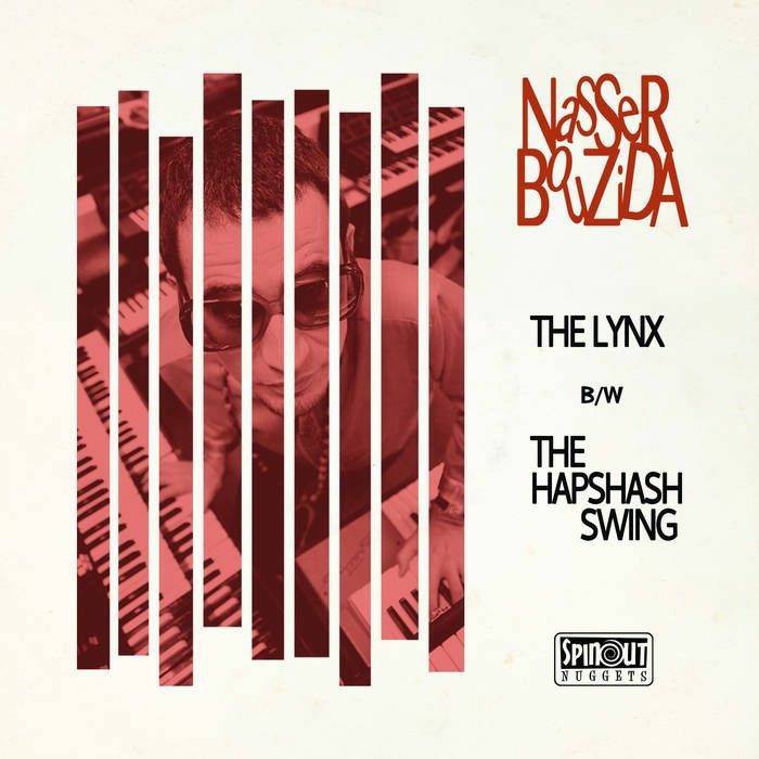 NASSER BOUZIDA - THE LYNX / THE HAPSHASH SWING [7" Vinyl]