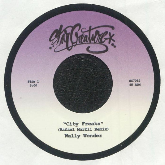 Wally Wonder - CITY FREAKS 7"
