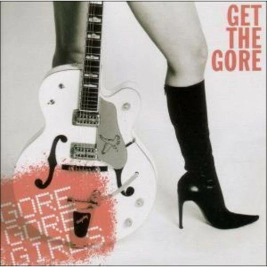 Gore Gore Girls - Get The Gore [Red Vinyl]