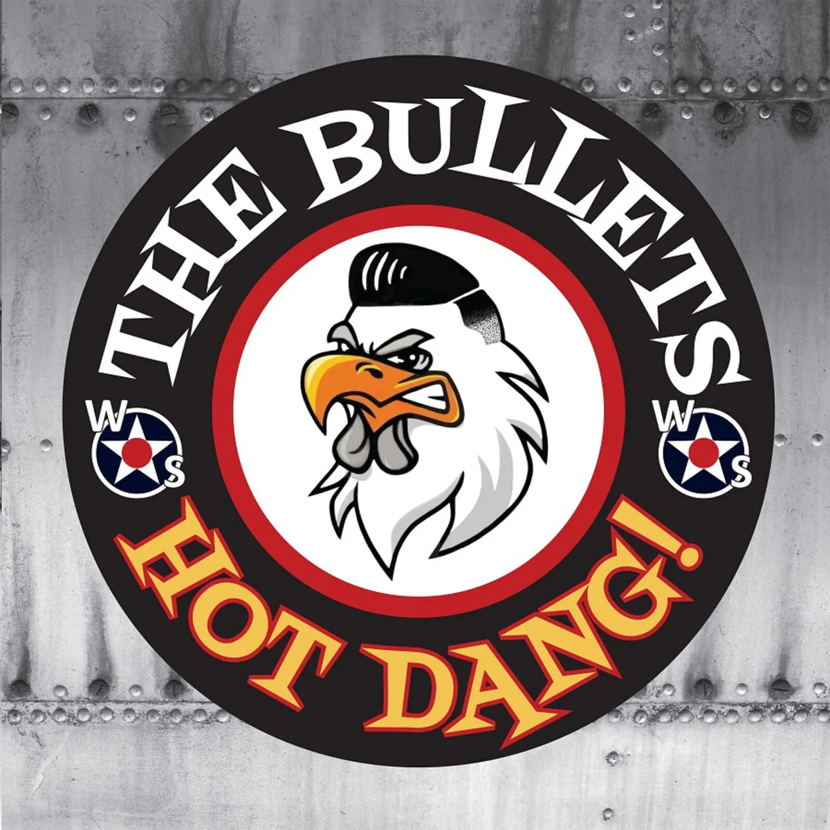 The Bullets - Hot Dang! [10]
