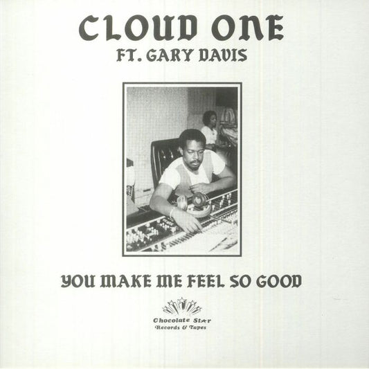CLOUD ONE feat GARY DAVIS - You Make Me Feel So Good (Knoe1 mixes) [7" Vinyl]