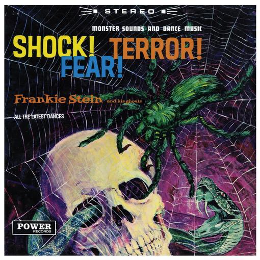 Frankie Stein and His Ghouls - Shock! Terror! Fear! (Limited Emerald Green Vinyl Edition)
