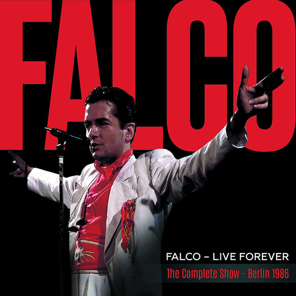 Falco - Live Forever: The Complete Show (Berlin 1986) [2CD digipak]