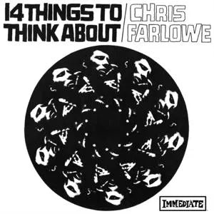 CHRIS FARLOWE - 14 Things To Think About (White Vinyl)
