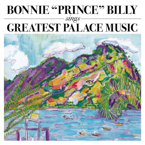 BONNIE "PRINCE" BILLY - GREATEST PALACE MUSIC [2LP]