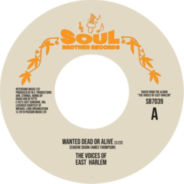 The Voices of East Harlem - Wanted Dead Or Alive/Can You Feel It [7" Vinyl]