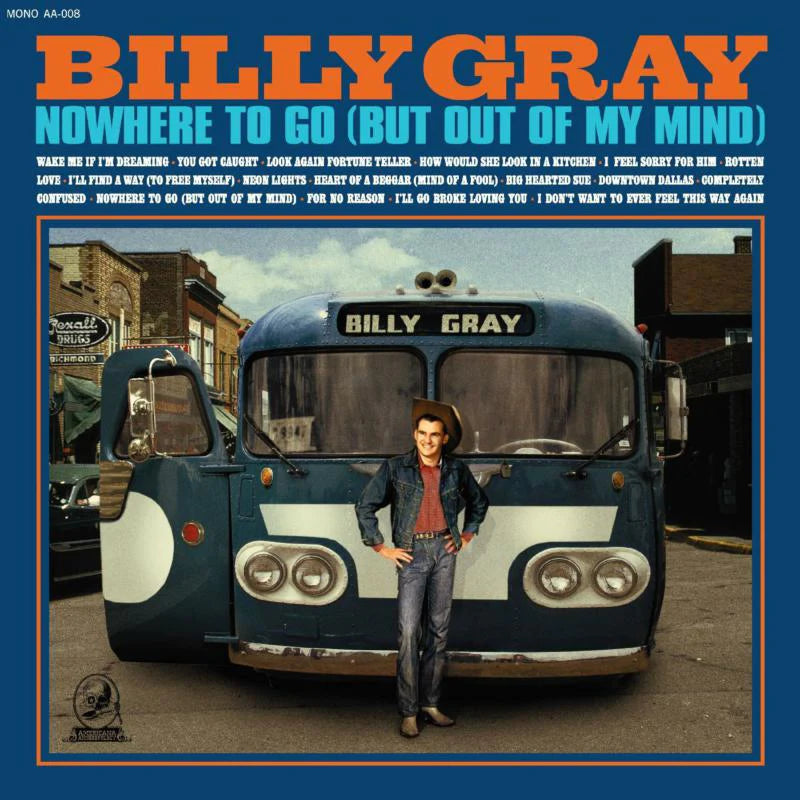 Billy Gray - Nowhere To Go (But Out Of My Mind) [LP]