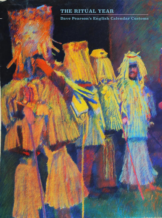 THE RITUAL YEAR BOOK - DAVE PEARSON'S ENGLISH CALENDAR CUSTOMS [Book]