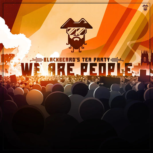 Blackbeard's Tea Party - We Are People [CD]