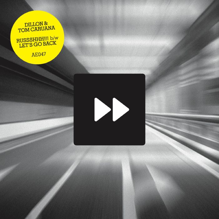 DILLON & TOM CARUANA - Russshhh!!! / Let's Go Bback [7" Vinyl]