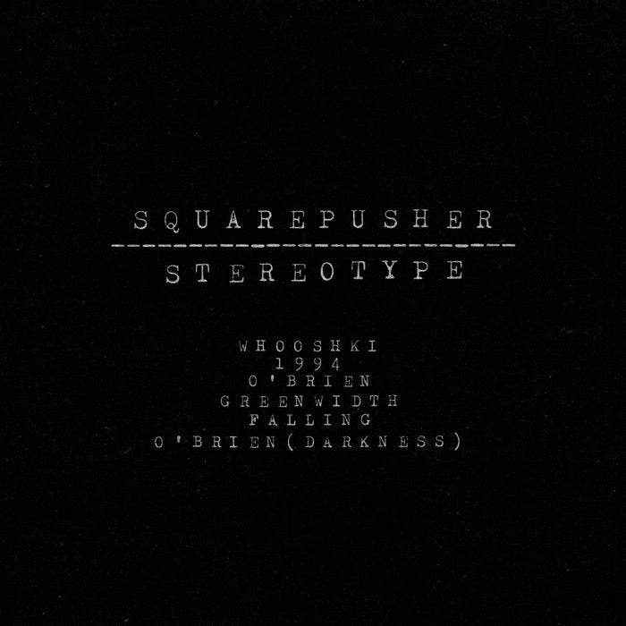 Squarepusher - Stereotype [2LP]