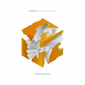 James BERNARD - Unreleased Works: Volume 2 Elemental Dreams [Orange Vinyl]