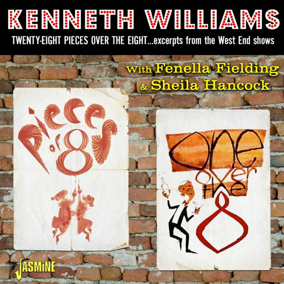 Kenneth Williams - Twenty-Eight Pieces Over the Eight - Excerpts from the West End Shows with Fenella Fielding & Sheila Hancock