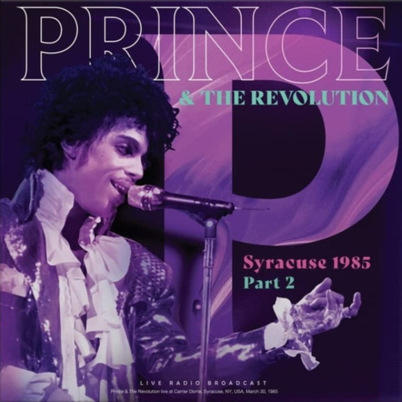 PRINCE & THE REVOLUTION - Syracuse 1985 Part 2