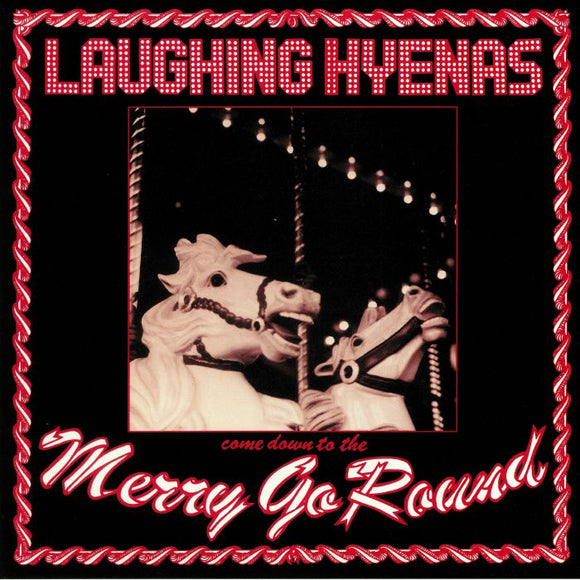 LAUGHING HYENAS - MERRY GO ROUND [2LP]