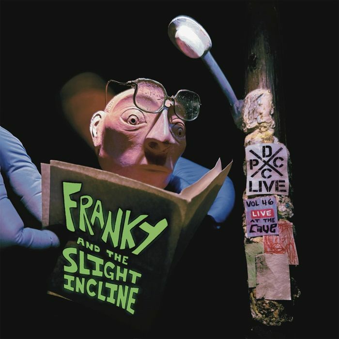 Franky and the Slight Incline - DCxPC live vol. 46