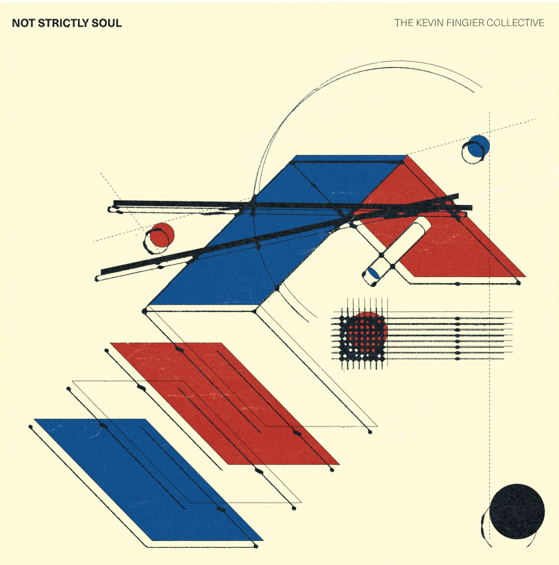 The Kevin Fingier Collective - Not Strictly Soul [LP]