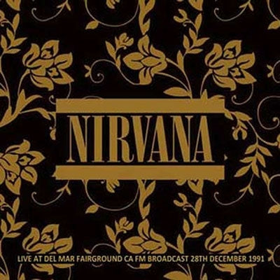 Nirvana - Live at Del Mar Fairground CA FM BROADCAST 28TH DECEMBER 1991