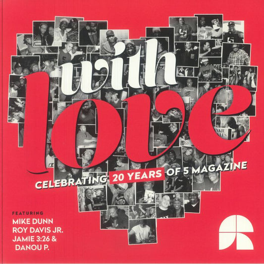Mike DUNN / ROY DAVIS JR / JAMIE 3 26 / DANOU P - With Love: Celebrating 20 Years Of 5 Magazine
