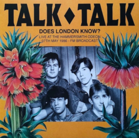 Talk Talk - Does London Know? Live at the Hammersmith Odeon [Coloured Vinyl]