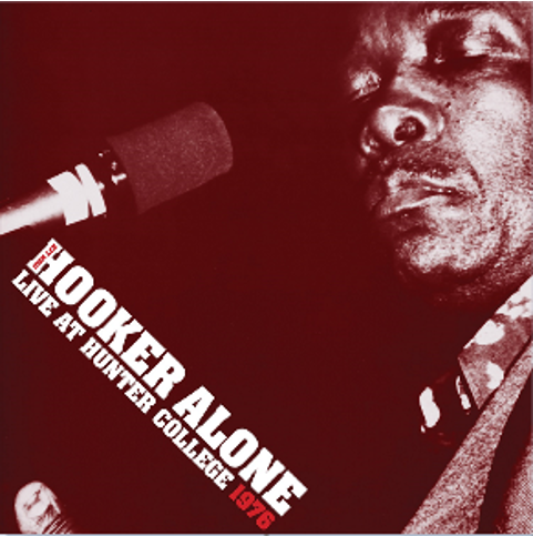 John Lee Hooker - Alone: Live at Hunter College 1976 [2LP]