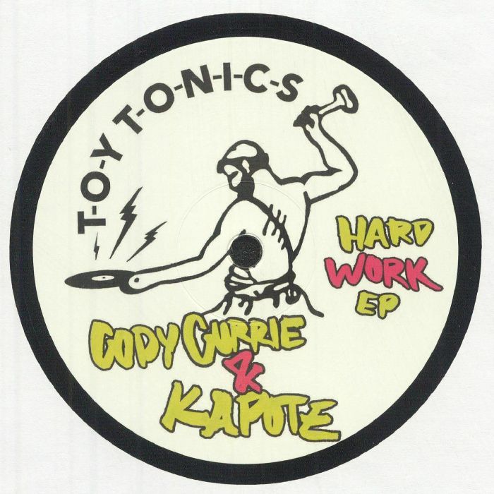 Cody CURRIE & KAPOTE - Hard Work EP