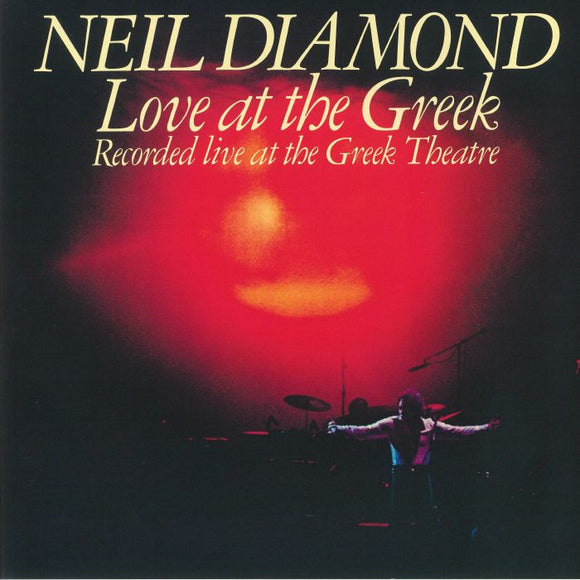 NEIL DIAMOND - LOVE AT THE GREEK