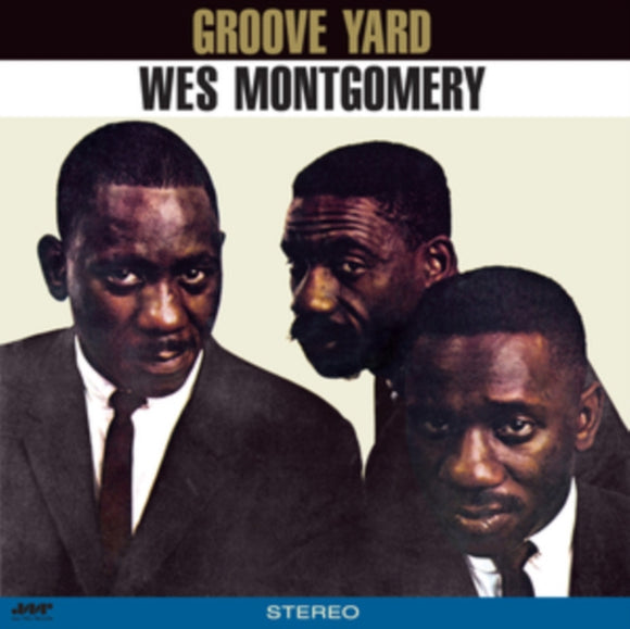 WES MONTGOMERY - GROOVE YARD