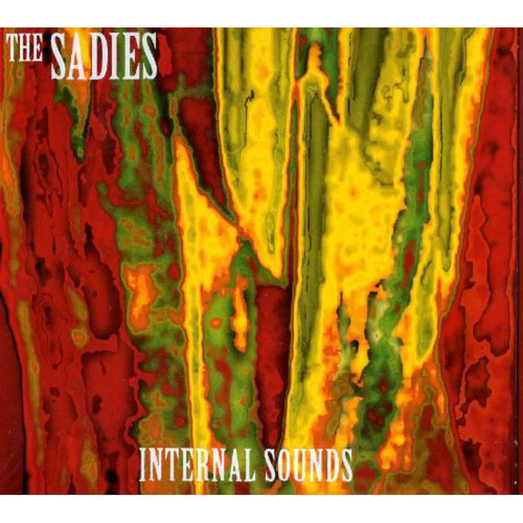 THE SADIES - INTERNAL SOUNDS