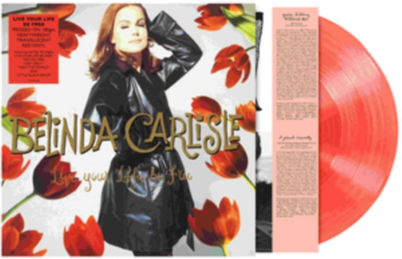 Belinda Carlisle - Live Your Life Be Free [Coloured Vinyl]