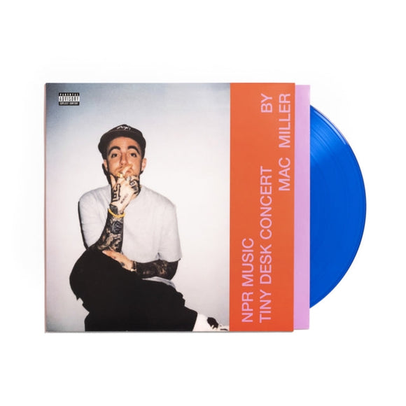 Mac Miller - Npr Music Tiny Desk Concert (Translucent Blue Vinyl) (Etched B-Side)