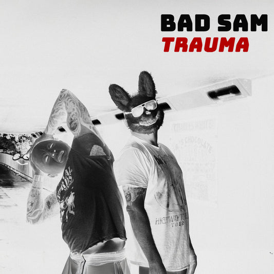 Bad Sam - Trauma [CD]