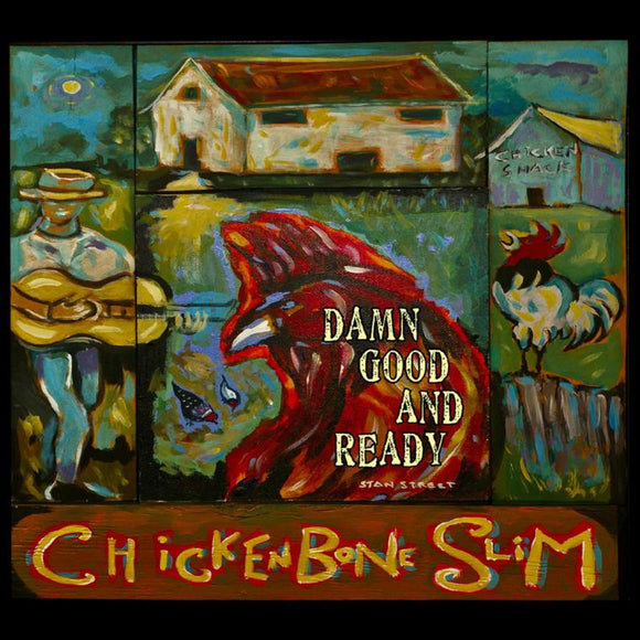 Chickenbone Slim - Damn Good And Ready [CD]