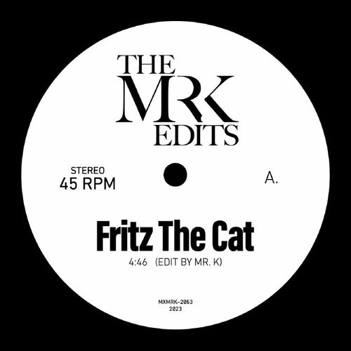 The MR K EDITS - Fritz The Cat [7" Vinyl]