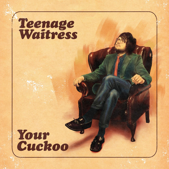 Teenage Waitress - Your Cuckoo [Solid green vinyl]