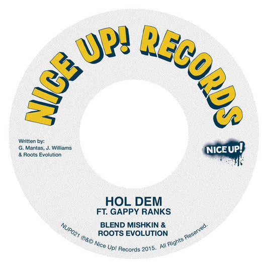 Blend Mishkin & Roots Evolution ft Gappy Ranks - Hol Dem [7" Vinyl]