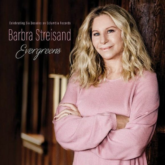 Barbra Streisand - EVERGREENS Celebrating Six Decades on Columbia Records [CD]