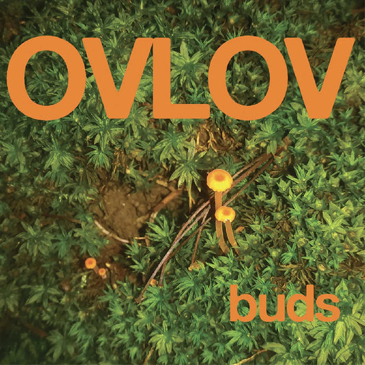Ovlov - Buds	[Green Vinyl]
