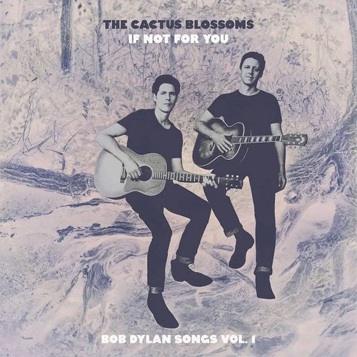 THE CACTUS BLOSSOMS - IF NOT FOR YOU [Blue Marble 7" Vinyl] (RSD 2023)
