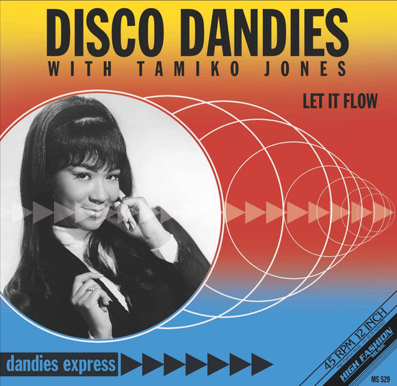 DISCO DANDIES WITH TAMIKO JONES - LET IF FLOW