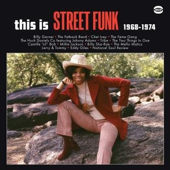 VARIOUS ARTISTS - THIS IS STREET FUNK 1968-1974