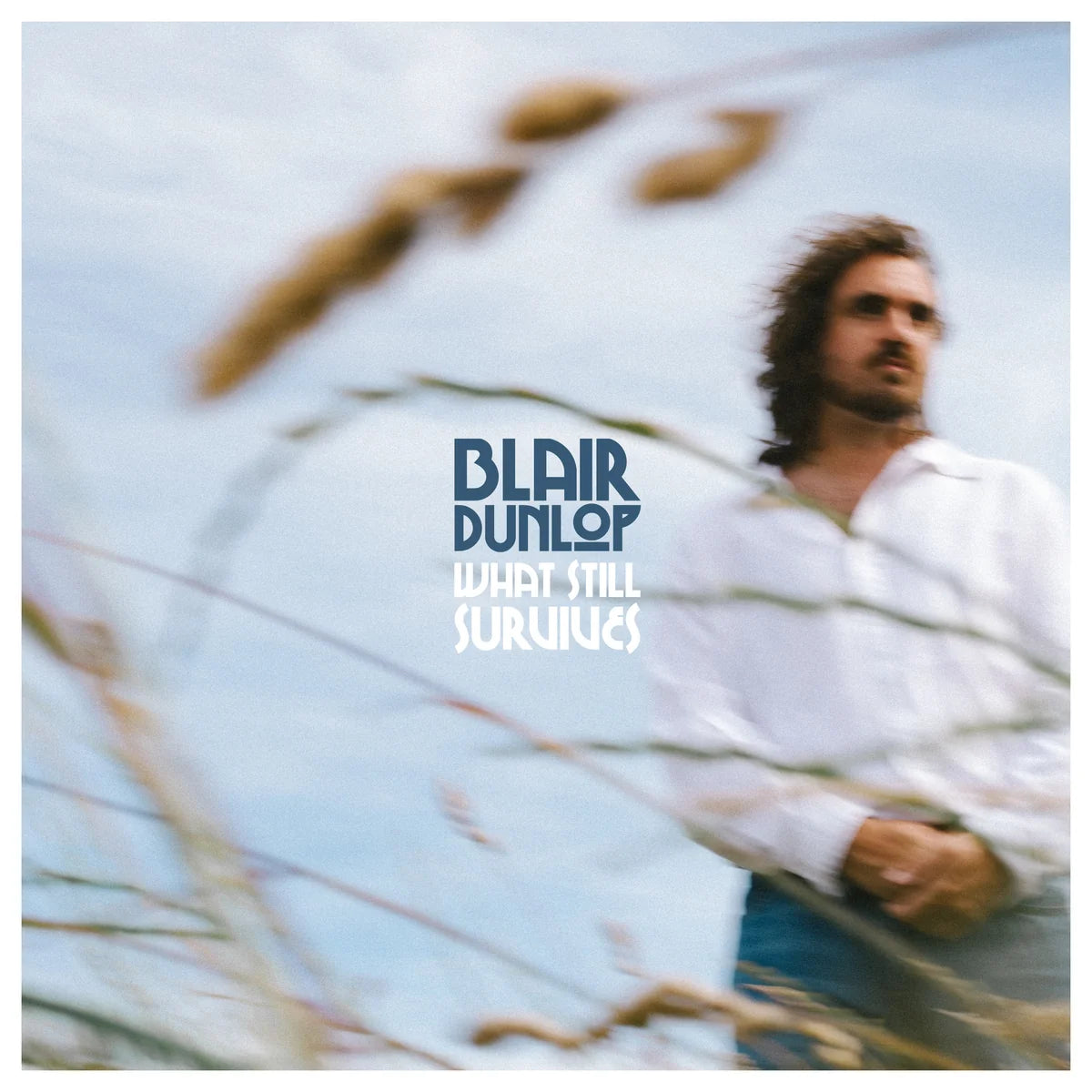 Blair Dunlop - What Still Survives [LP 180g Black Vinyl]