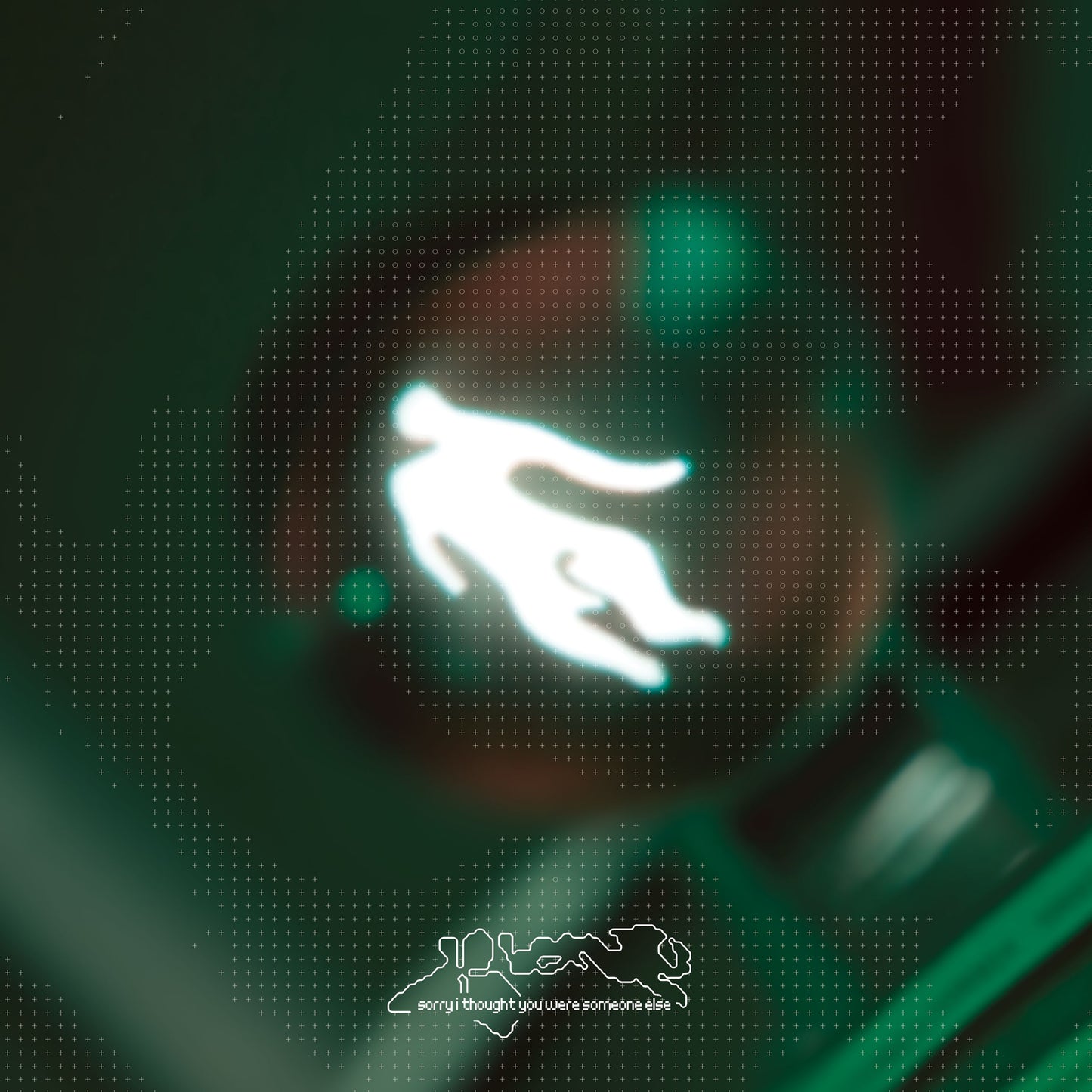 K-LONE - sorry I thought you were someone else