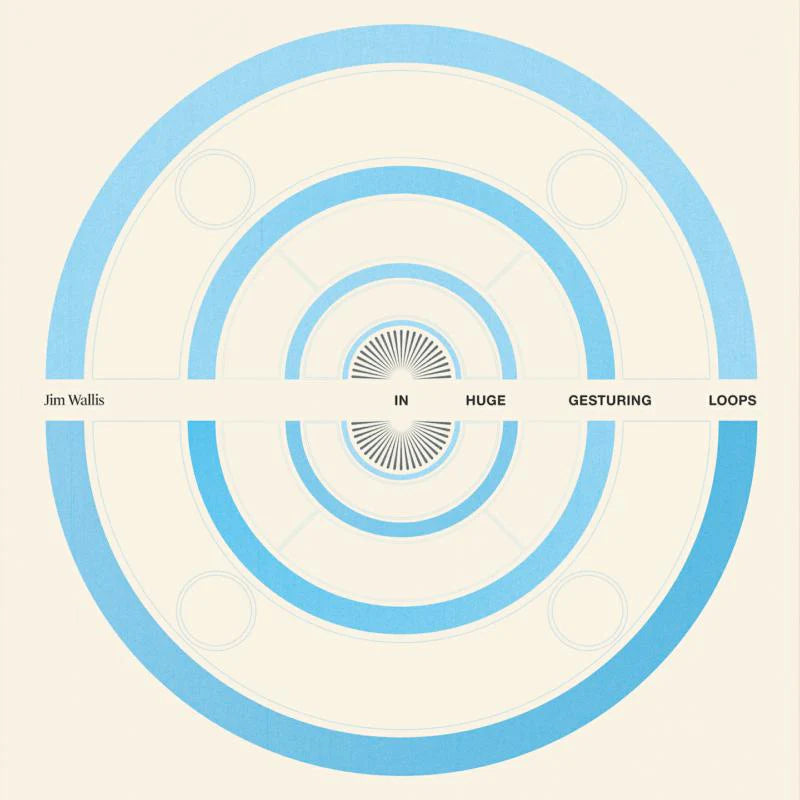 Jim Wallis - In Huge Gesturing Loops [Ltd Edition Red Vinyl]