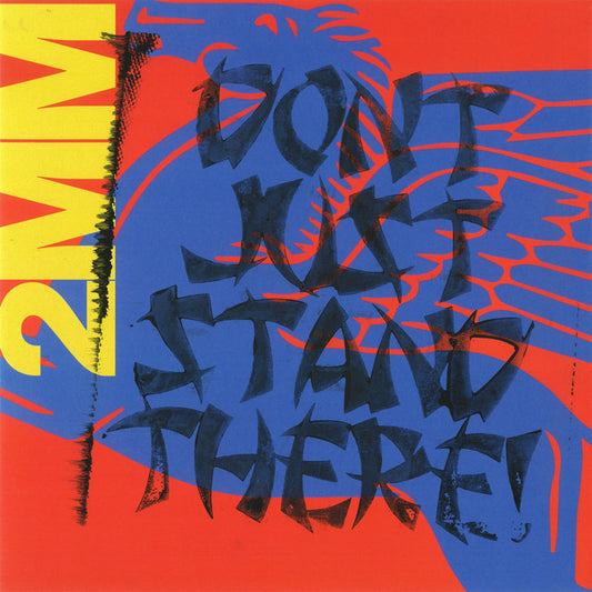 Sideshow - 2MM DON’T JUST STAND THERE